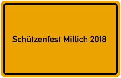 Schützenfest Millich 2018
