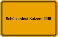 Schützenfest Katzem 2018